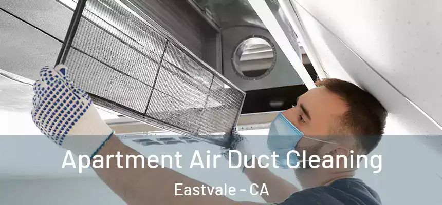  Apartment Air Duct Cleaning Eastvale - CA