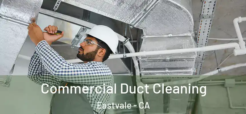 Commercial Duct Cleaning Eastvale - CA